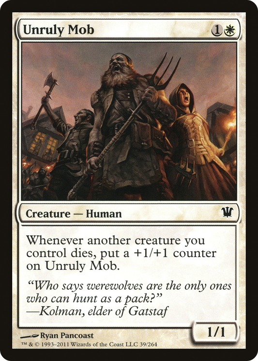 Unruly Mob (ISD-039) - Innistrad