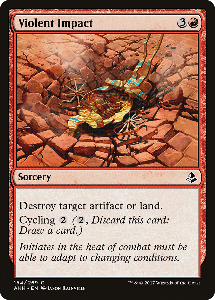 Violent Impact (AKH-154) - Amonkhet