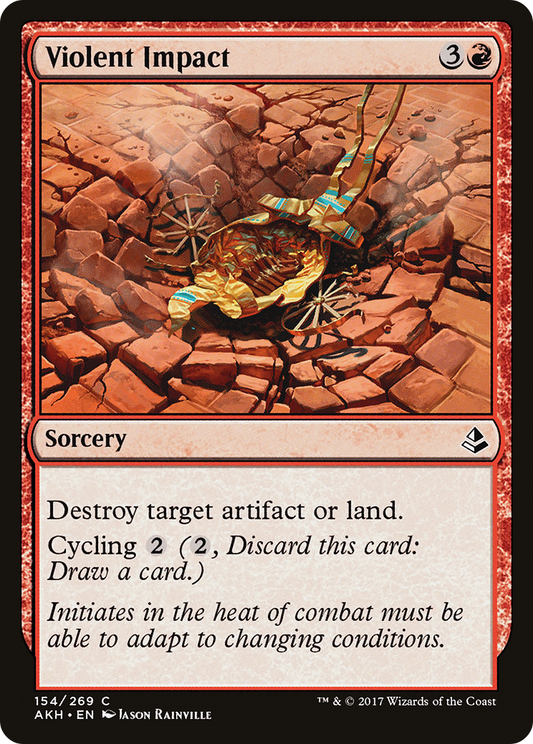 Violent Impact (AKH-154) - Amonkhet Foil