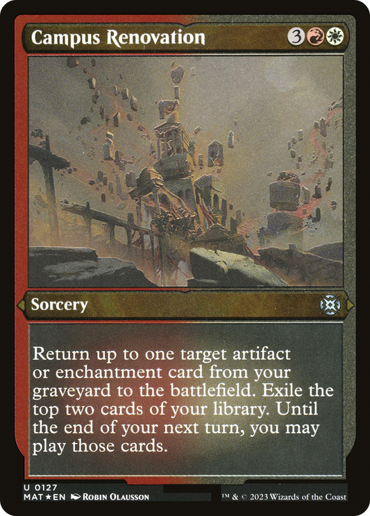 Campus Renovation (MAT-127) - March of the Machine: The Aftermath Etched Foil