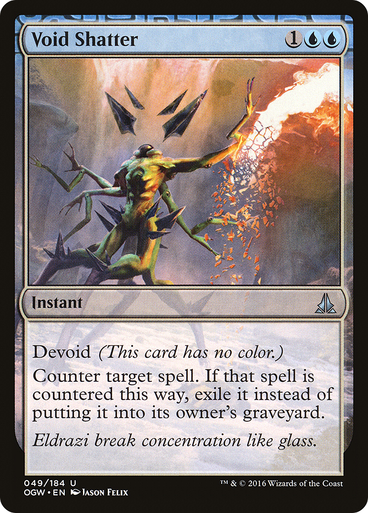 Void Shatter (OGW-049) - Oath of the Gatewatch: (devoid)