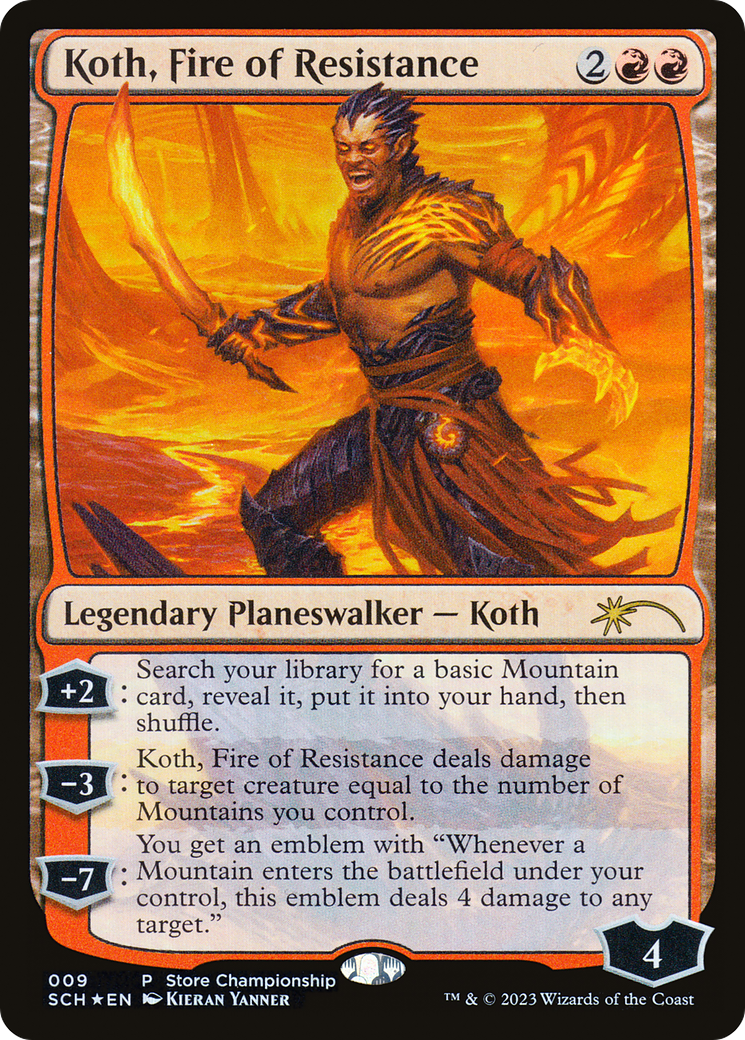 Koth, Fire of Resistance (SCH-009) - Store Championships Foil