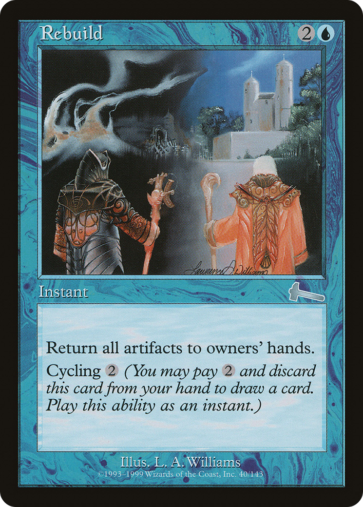 Rebuild (ULG-040) - Urza's Legacy