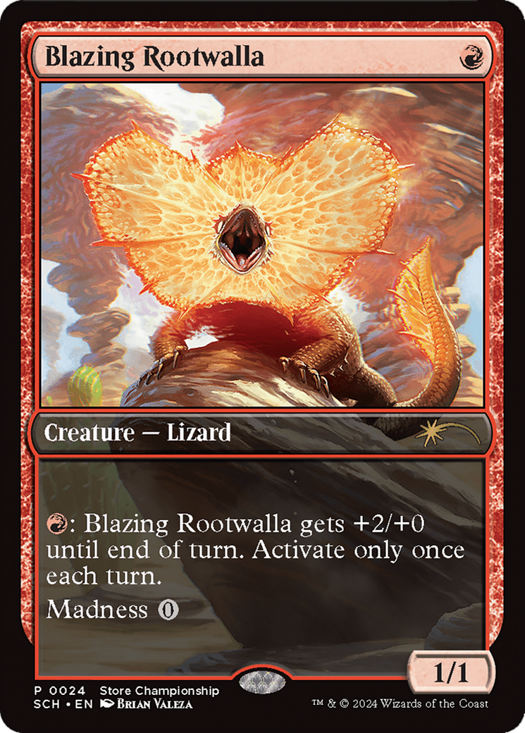 Blazing Rootwalla (SCH-024) - Store Championships