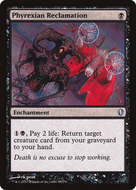 Phyrexian Reclamation (C13-088) - Commander 2013