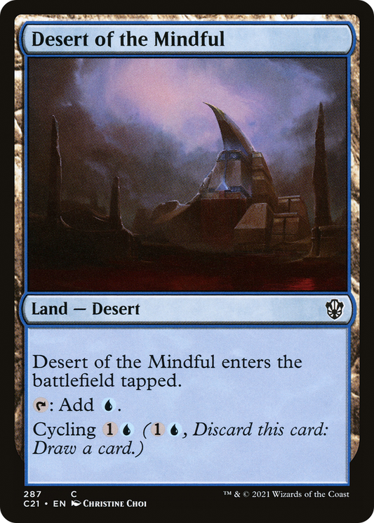 Desert of the Mindful (C21-287) - Commander 2021