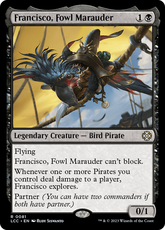 Francisco, Fowl Marauder (LCC-081) - The Lost Caverns of Ixalan Commander