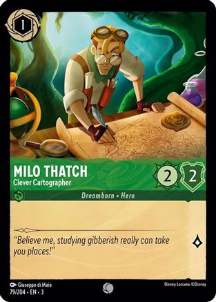 (079/204)  Milo Thatch - Clever Cartographer - Into the Inklands  Cold Foil