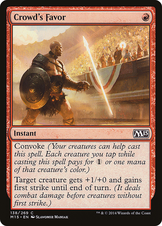 Crowd's Favor (M15-138) - Magic 2015 Foil