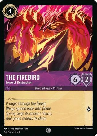 (056/204)  The Firebird - Force of Destruction - Into the Inklands  Cold Foil