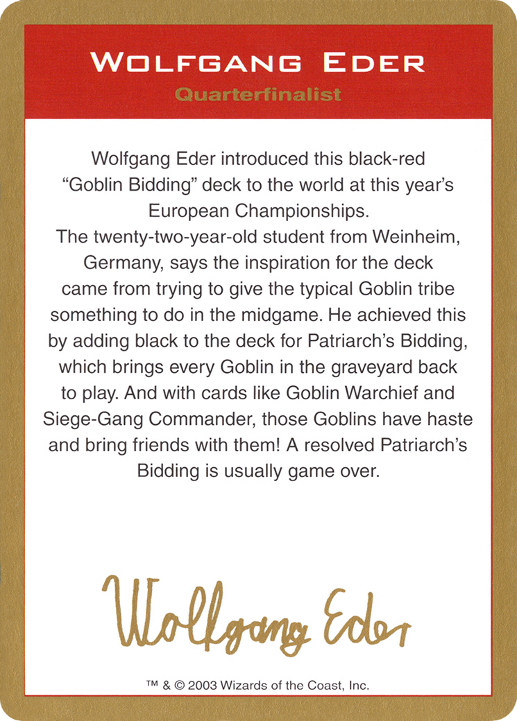 Wolfgang Eder Bio (WC03-WE0A) - World Championship Decks 2003