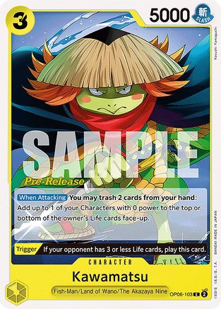 (OP06-103) Kawamatsu - Wings of the Captain Pre-Release Cards Normal
