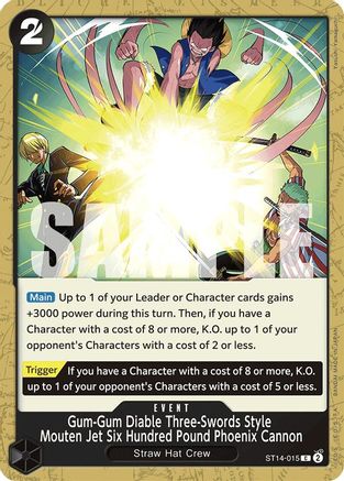 (ST14-015) Gum-Gum Diable Three-Swords Style Mouten Jet Six Hundred Pound Phoenix Cannon - Starter Deck 14: 3D2Y Normal