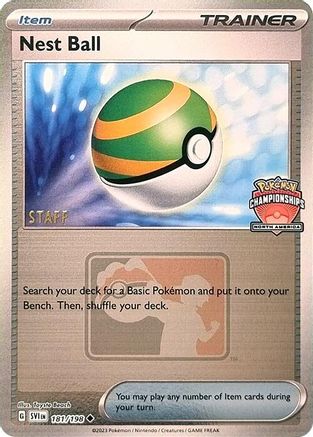 Nest Ball (North America Championships) [Staff] (181/198) - League & Championship Cards Reverse Holofoil - Uncommon
