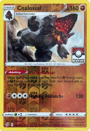 Coalossal (League Promo) (107/192) - League & Championship Cards Reverse Holofoil - Promo