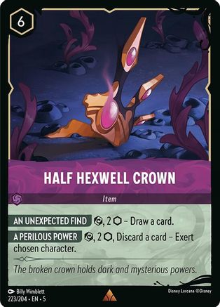 Half Hexwell Crown (223/204) - Illumineers Quest Deep Trouble Holofoil