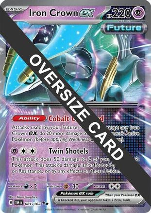 Iron Crown ex (81/162) - Jumbo Cards Holofoil - Promo