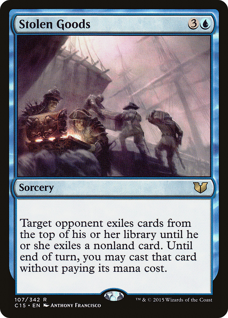 Stolen Goods (C15-107) - Commander 2015