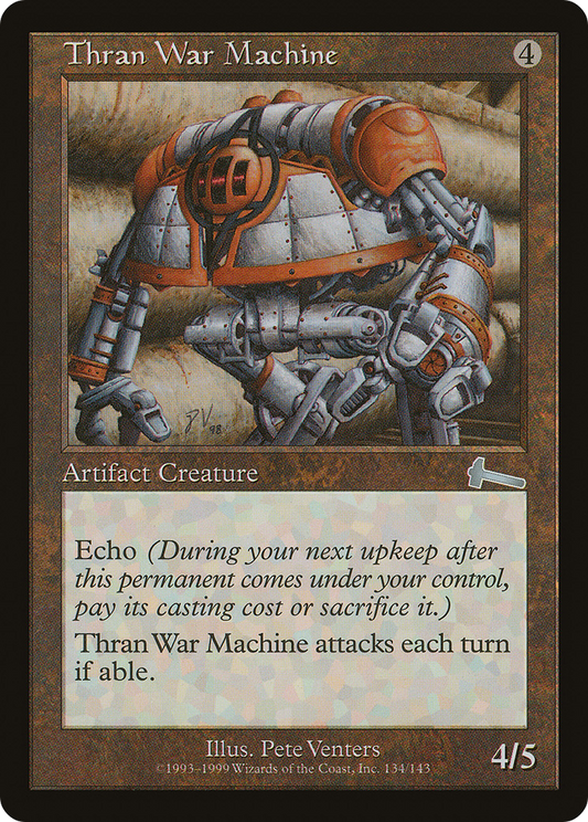 Thran War Machine (ULG-134) - Urza's Legacy