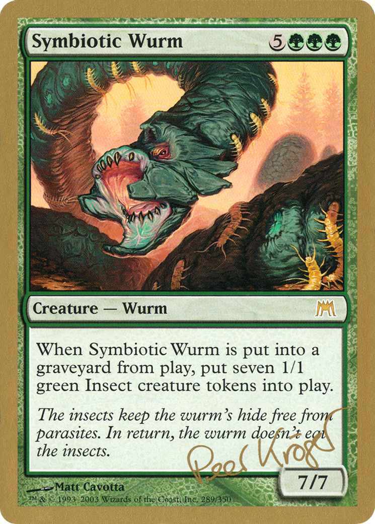 Symbiotic Wurm (WC03-PK289) - World Championship Decks 2003