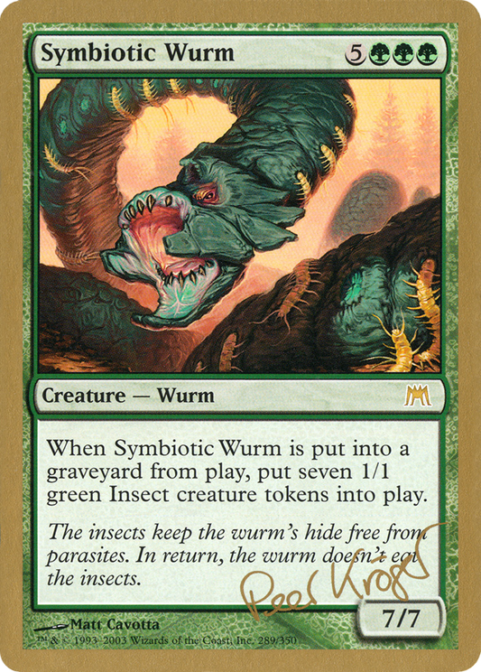 Symbiotic Wurm (WC03-PK289) - World Championship Decks 2003