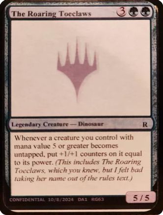 The Roaring Toeclaws (-) - Un-Known Event Playtest Cards