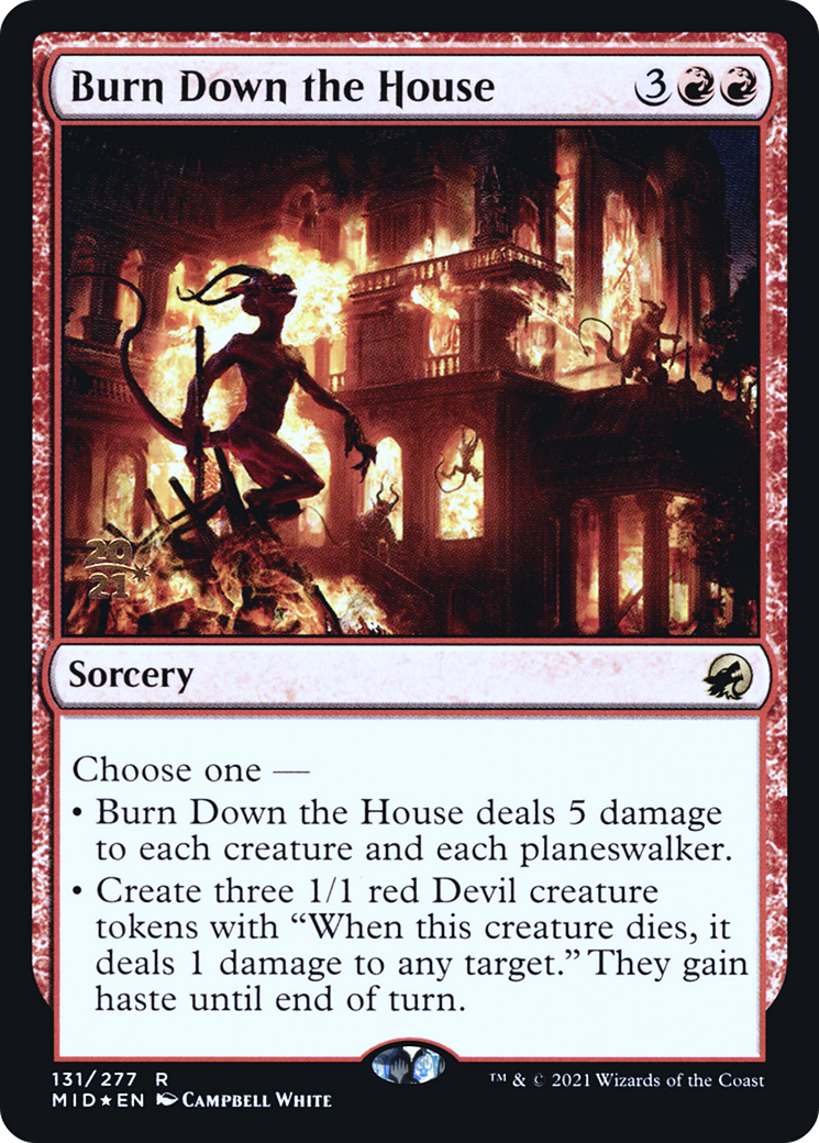 Burn Down the House (PMID-131S) - Innistrad: Midnight Hunt Promos Foil