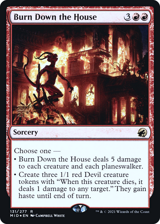 Burn Down the House (PMID-131S) - Innistrad: Midnight Hunt Promos Foil