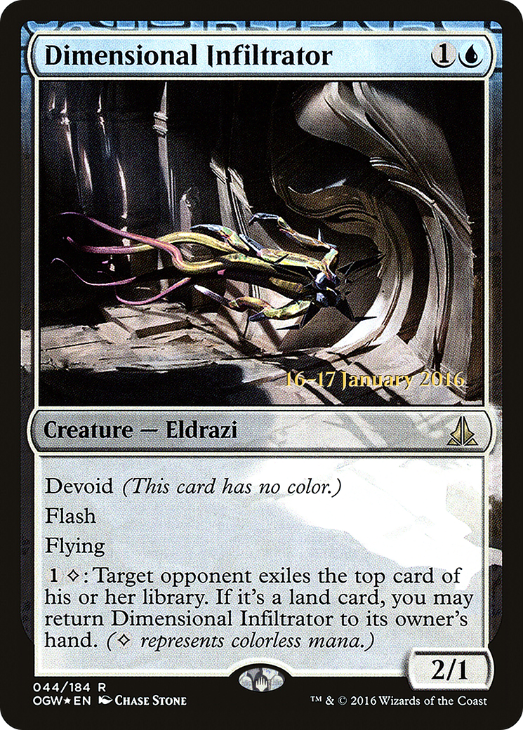 Dimensional Infiltrator (PRE-44S) - Oath of the Gatewatch Promos: (devoid) (Prerelease) Foil