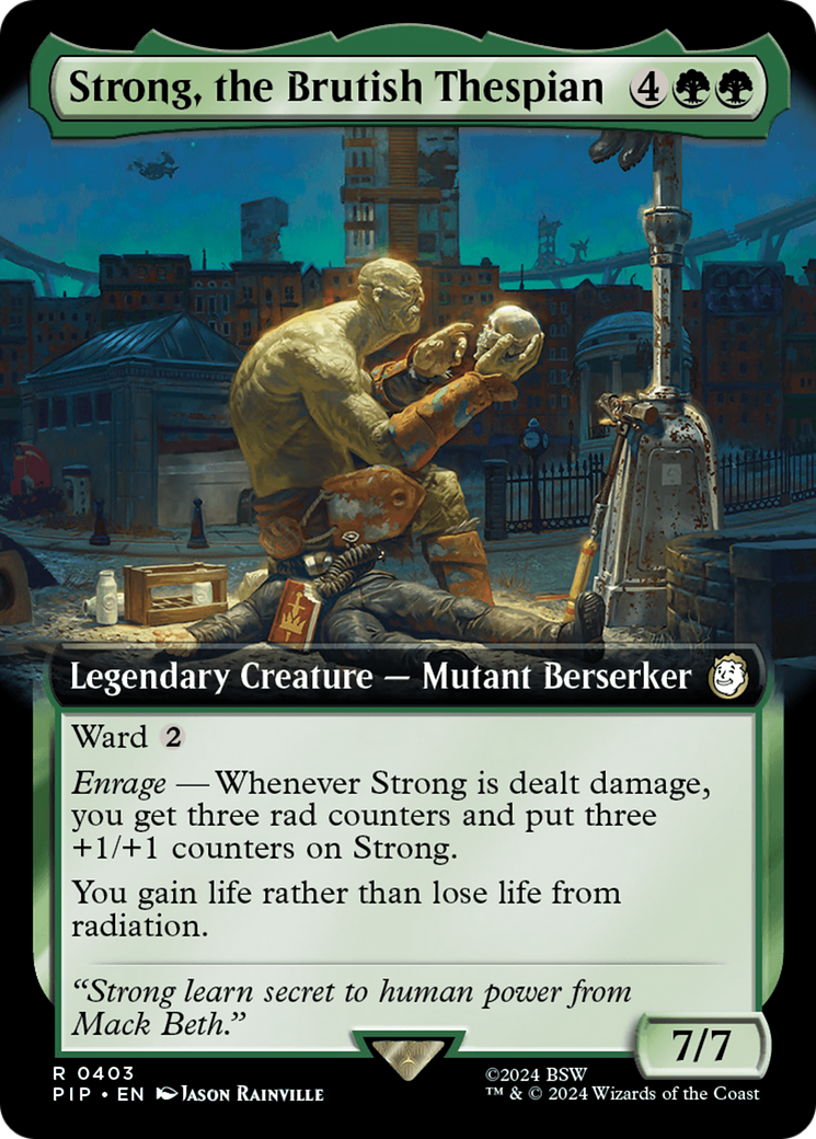 Strong, the Brutish Thespian (PIP-403) - Fallout: (Extended Art) Foil