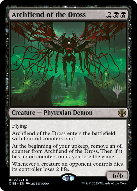 Archfiend of the Dross (PPONE-082) - Phyrexia: All Will Be One Promos (Promo Pack) Foil