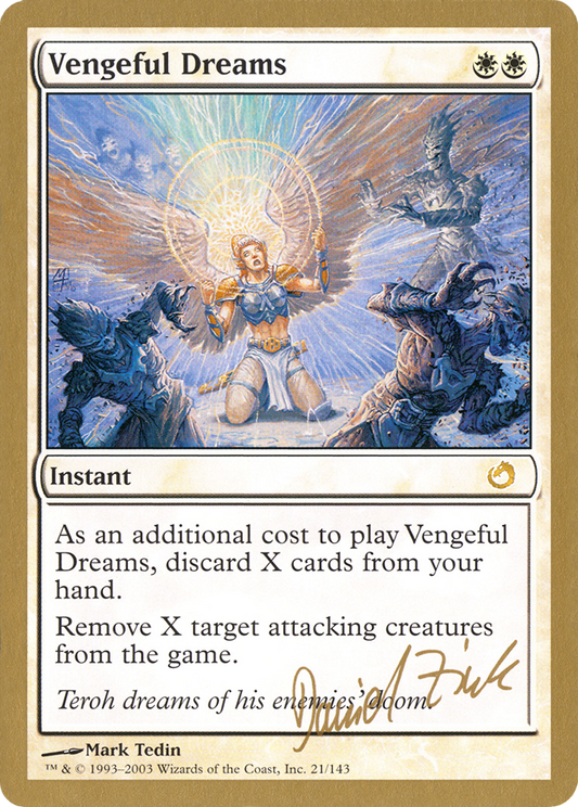 Vengeful Dreams (WC03-DZ21) - World Championship Decks 2003