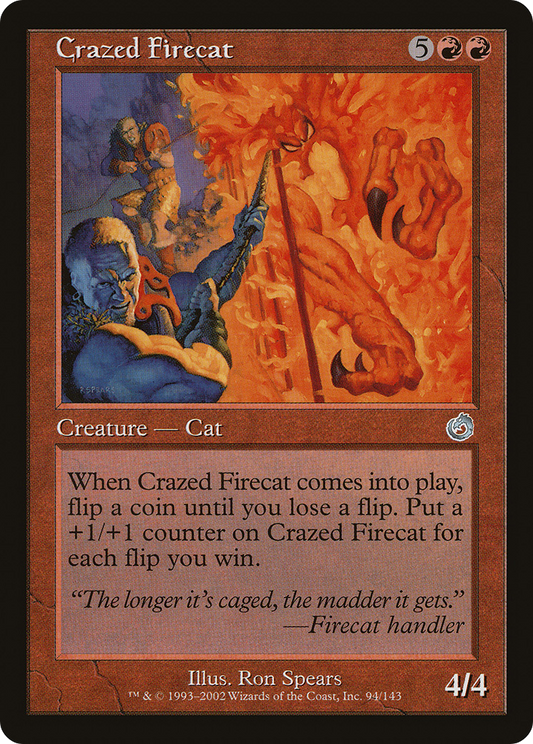 Crazed Firecat (TOR-094) - Torment