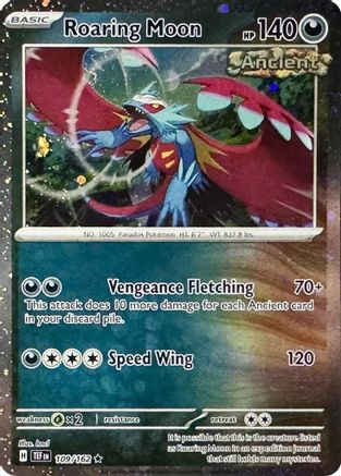 Roaring Moon 109/162 - Miscellaneous Cards & Products Holofoil - Rare