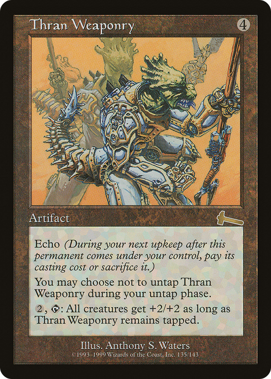 Thran Weaponry (ULG-135) - Urza's Legacy