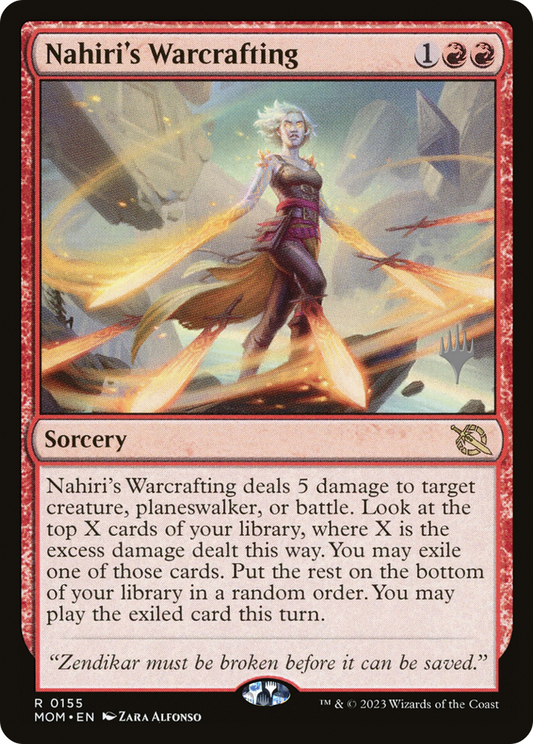Nahiri's Warcrafting (PPMOM-155P) - March of the Machine Promos (Promo Pack) Foil