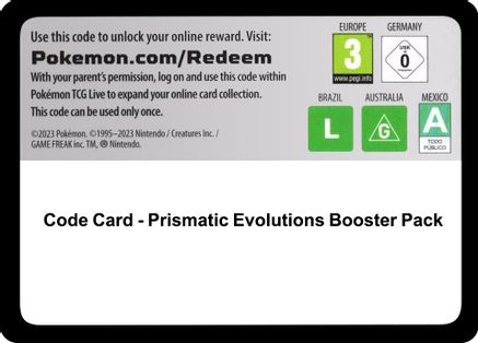 Code Card Prismatic Evolutions Booster Pack ) - SV Prismatic Evolutions  - Code Card