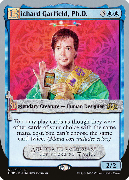 Richard Garfield, Ph.D. (UND-026) - Unsanctioned