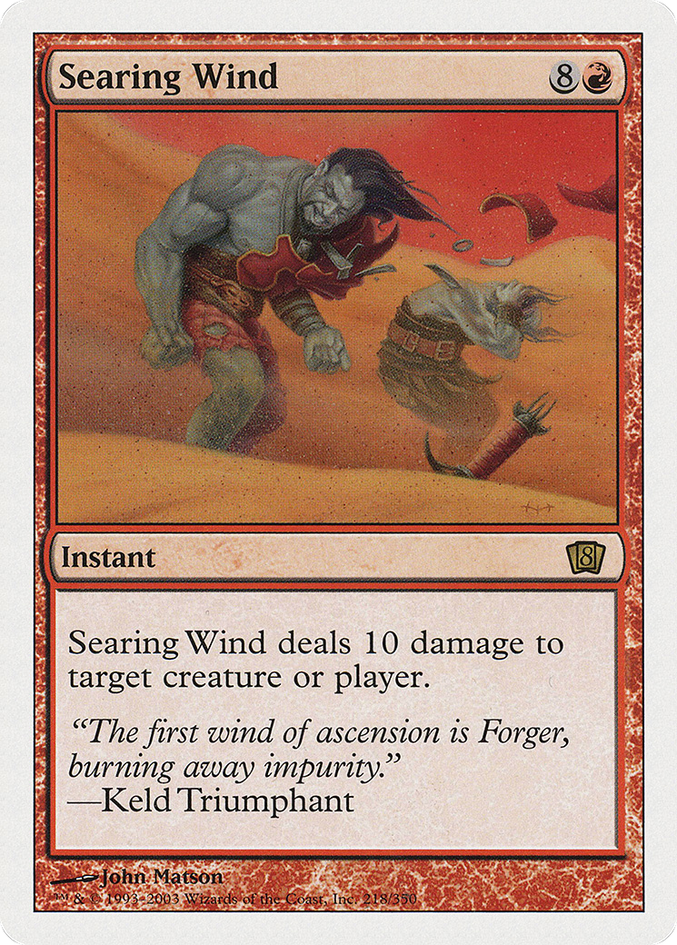 Searing Wind (8ED-218) - Eighth Edition