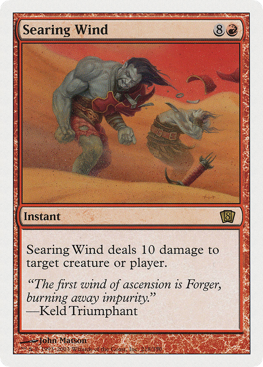 Searing Wind (8ED-218) - Eighth Edition