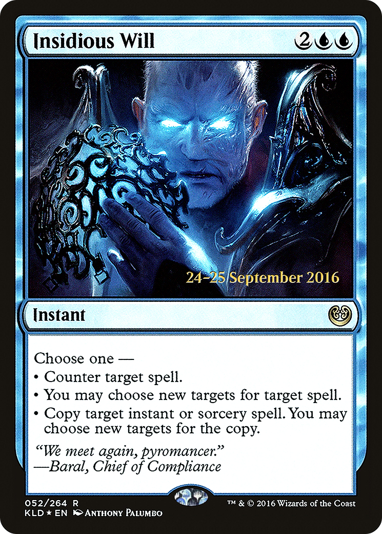 Insidious Will (PRE-52S) - Kaladesh Promos (Prerelease) Foil