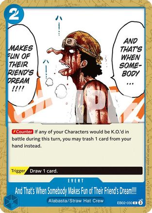 (EB02-030) And That's When Somebody Makes Fun of Their Friend's Dream!!!! - Extra Booster: Anime 25th Collection - Normal