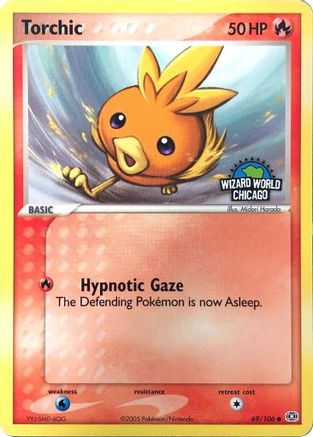 Torchic (Wizard World Chicago) (69/null) - Miscellaneous Cards & Products  - Common