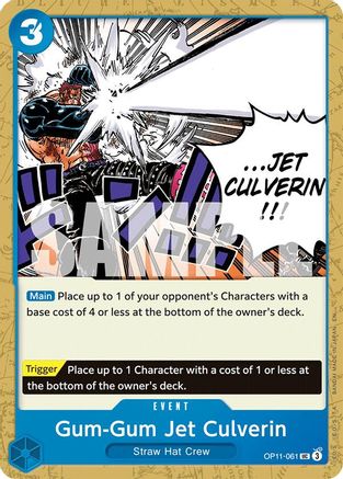(OP11-061) Gum-Gum Jet Culverin - A Fist of Divine Speed Normal