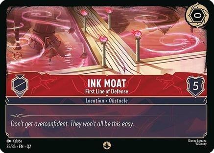 (035/35)  Ink Moat - First Line of Defense - Illumineer's Quest: Palace Heist  Normal