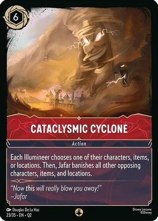 (023/35)  Cataclysmic Cyclone - Illumineer's Quest: Palace Heist  Normal