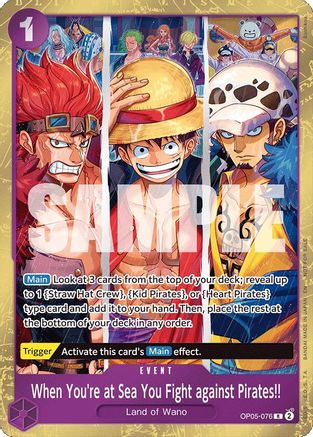 (OP05-076) When You're at Sea You Fight against Pirates!! (2025 Pirates League Store Qualifier Winner) - One Piece Promotion Cards Foil