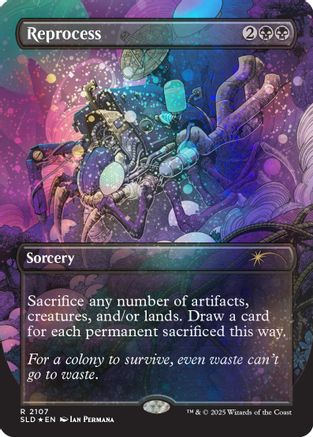 Reprocess (Galaxy Foil)  (SLD-2107) - Secret Lair Drop Series Foil