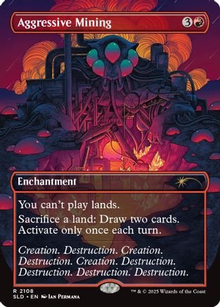 Aggressive Mining  (SLD-2108) - Secret Lair Drop Series