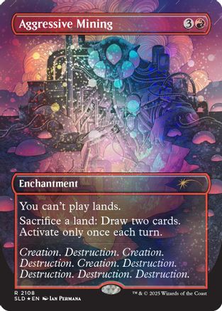 Aggressive Mining (Galaxy Foil)  (SLD-2108) - Secret Lair Drop Series Foil